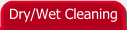 Dry/Wet Cleaning